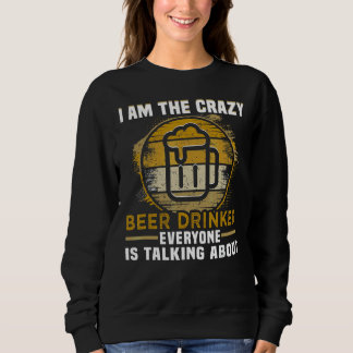 Sweatshirt Je Suis Le Crazy Bier Drinker Beer