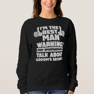 Sweatshirt Je suis le garçon d'honneur Attention enterrement