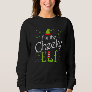 Sweatshirt Je suis le groupe Cheeky Elf Matching Family Xmas