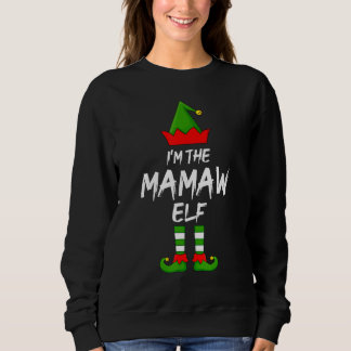Sweatshirt Je suis le Mamaw Elf Matching Family Elf Christmas