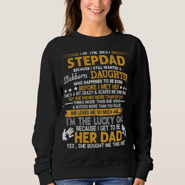 Sweatshirt Je suis Le Meilleur Stepdad Parce que toujours Rec (Devant)