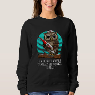 Sweatshirt Je suis l'infirmière qui finira par Funny Hospital