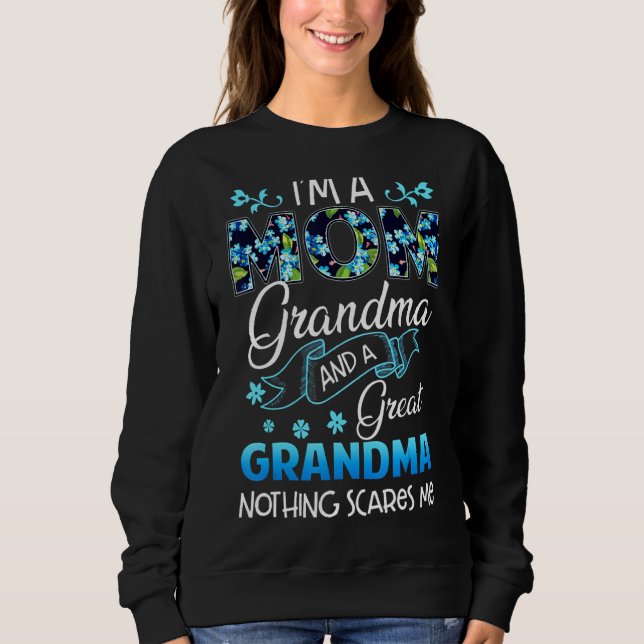 Sweatshirt Je suis maman grand-mère et grand-mère rien n'a pe (Devant)