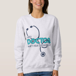 Sweatshirt Je suis médecin