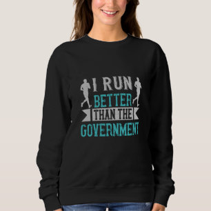Sweatshirt Je suis meilleur que le gouvernement