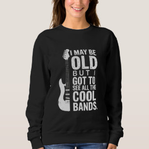 Sweatshirt Je Suis Peut-Être Vieille Mais Je Dois Voir Toutes