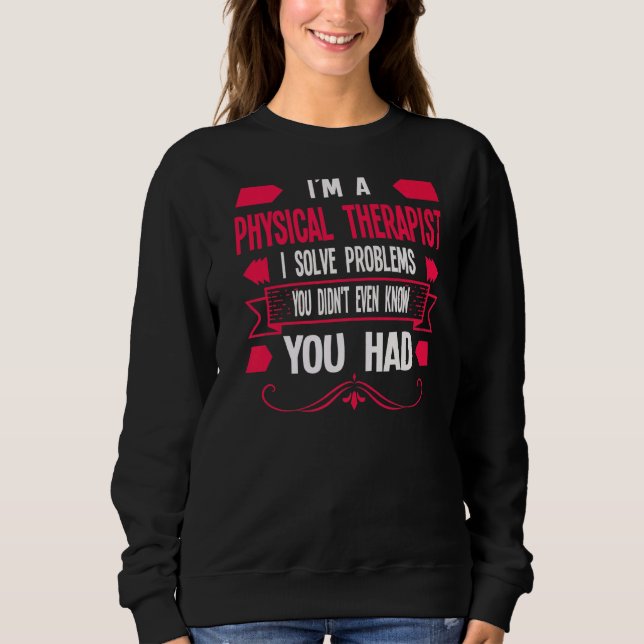 Sweatshirt Je suis physiothérapeute Physique 1 (Devant)