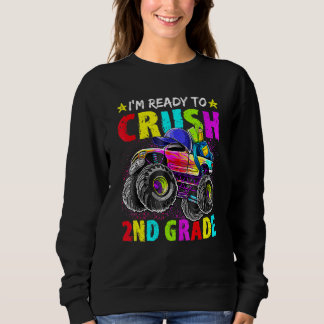 Sweatshirt Je suis prêt à écraser le camion Monster de 2e ann