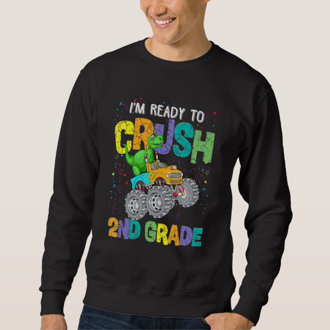 Sweatshirt Je suis prêt à écraser le camion-monstre de 2e ann (Devant)