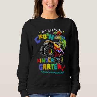Sweatshirt Je suis prêt à écraser le dinosaure de jardin d'en