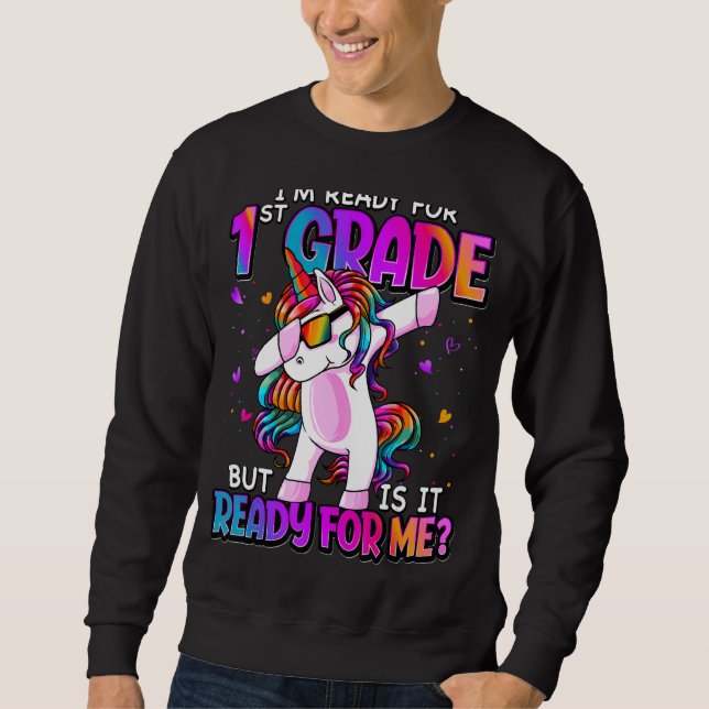 Sweatshirt Je suis prêt pour la 1ère année de retour à l'écol (Devant)