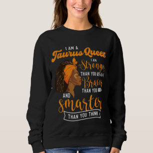 Sweatshirt Je Suis Taurus Queen Zodiac Sign Astrologie Horosc