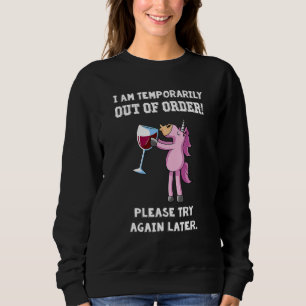 Sweatshirt Je Suis Temporairement En Défaut De Commande Veuil