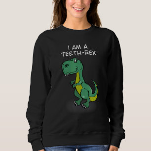 Sweatshirt Je Suis Un Dents Rex Rex Trex Premiers Dents Fun P