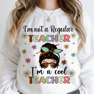Sweatshirt Je suis un enseignant Cool, drôle Appréciation de