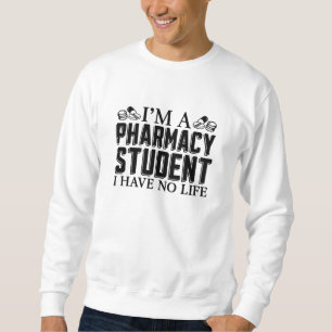 Sweatshirt Je suis un étudiant en pharmacie Technicien techni