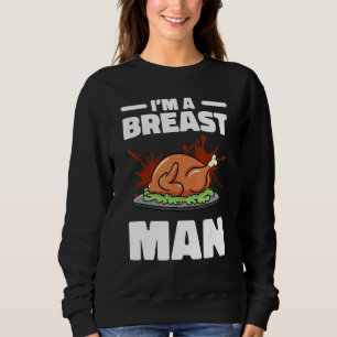 Sweatshirt Je suis un homme du sein Thanksgiving Day Turkey D