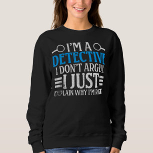 Sweatshirt Je suis un inspecteur Je n'argumente pas J'expliqu