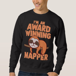 Sweatshirt Je Suis Un Napper Gagnant Un Prix Funny Sloth