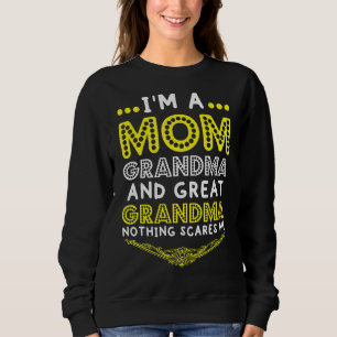 Sweatshirt Je suis une maman grand-mère grand rien ne me fait