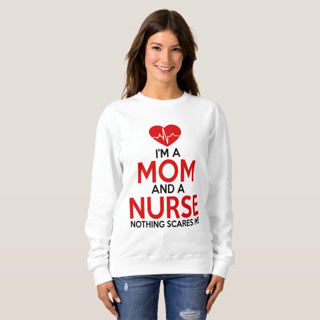 Sweatshirt Je suis une mère et une infirmière (Devant entier)