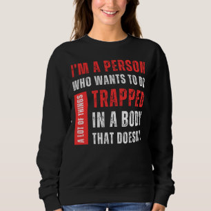 Sweatshirt Je Suis Une Personne Qui Veut Faire Beaucoup De Ch