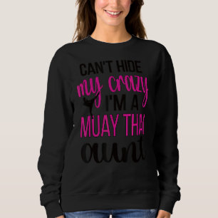 Sweatshirt Je suis une tante Muay Thai Muay Thai Fighter Aunt