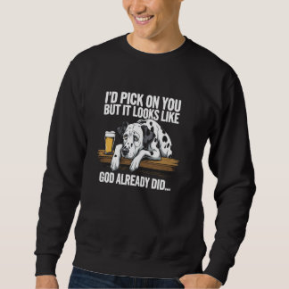 Sweatshirt Je t'aurais bien charrié mais il semblerait que DI