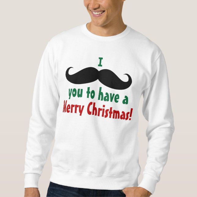 Sweatshirt Je te Moustache Joyeux Noël (Devant)