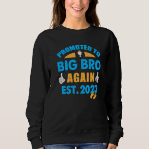 Sweatshirt Je vais être un grand frère à nouveau 2023 Big Bro