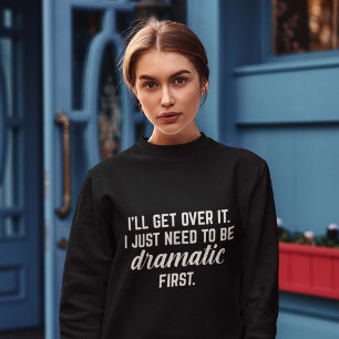 Sweatshirt Je vais m'en remettre