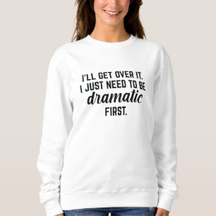 Sweatshirt Je vais m'en remettre