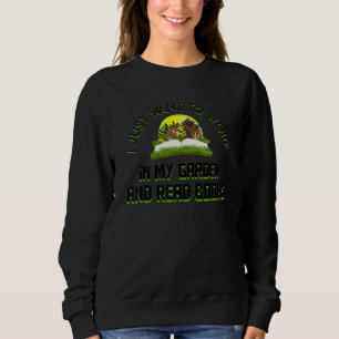 Sweatshirt Je Veux Juste Travailler Dans Mon Livre De Lecture