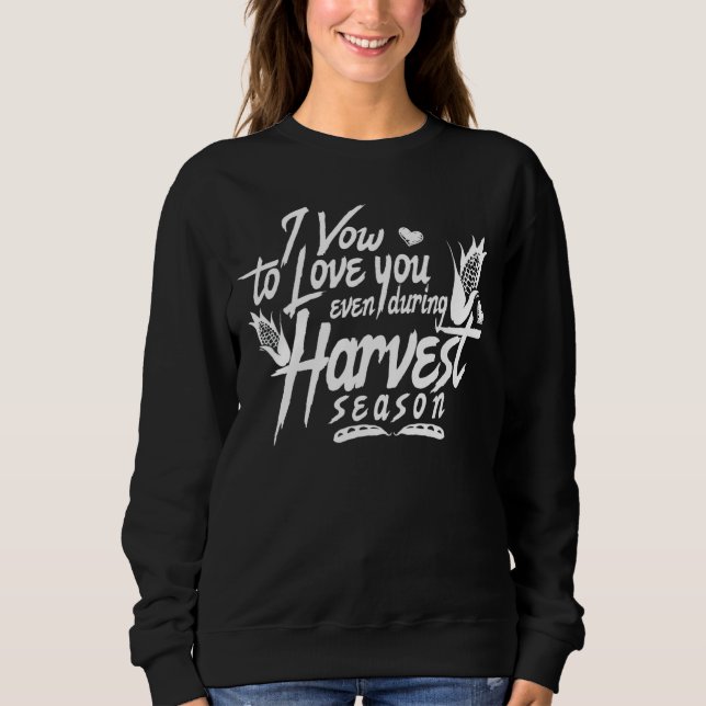 Sweatshirt Je Veux Vous Aimer Même Pendant La Saison De La Ré (Devant)