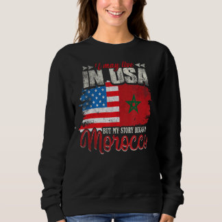 Sweatshirt Je Vis Peut-Être Aux Etats-Unis Mais Mon Histoire