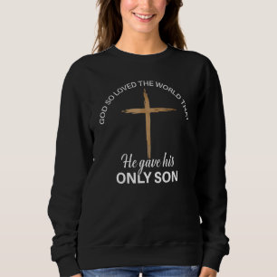Sweatshirt Jean 316 La Bible Verse Dieu Si Aimé Le Monde
