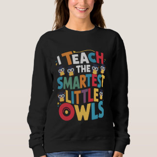 Sweatshirt J'enseigne les plus intelligents Petits Chouettes