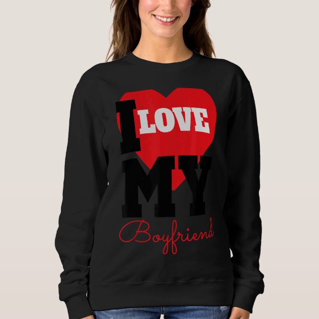 Sweatshirt J'Envie Mon Petit-Ami Pour Votre Homme Et Votre Pe (Devant)