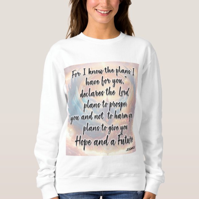 Sweatshirt - Jeremiah 29:11 (Vorderseite)