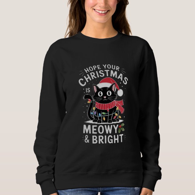 Sweatshirt J'espère que votre Noël est Meowet Bright Cat Noël (Devant)