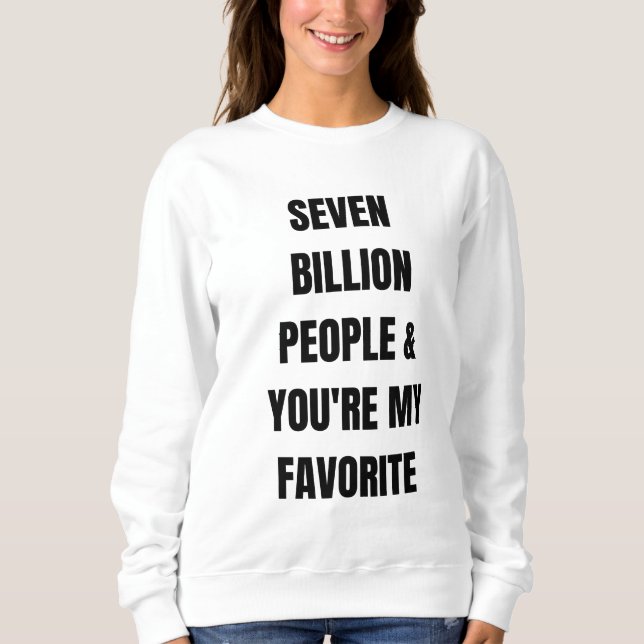 Sweatshirt J'espère que vous savez à quel point vous êtes aim (Devant)