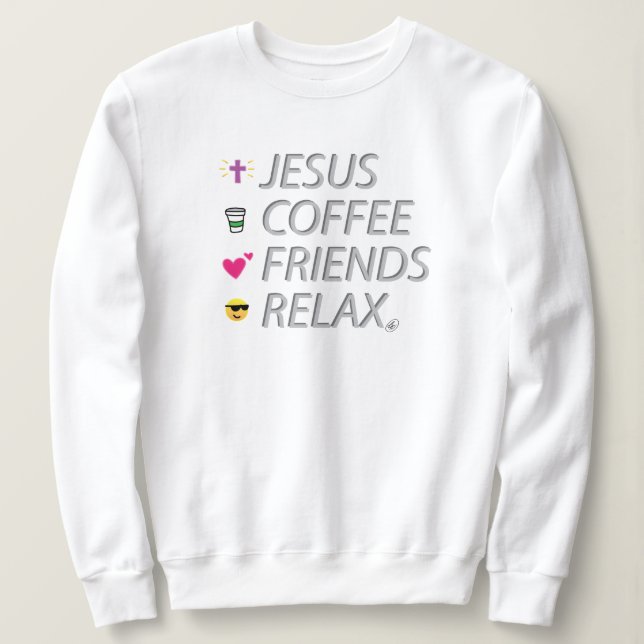 Sweatshirt Jésus, Café, Amis, Relax (Design devant)