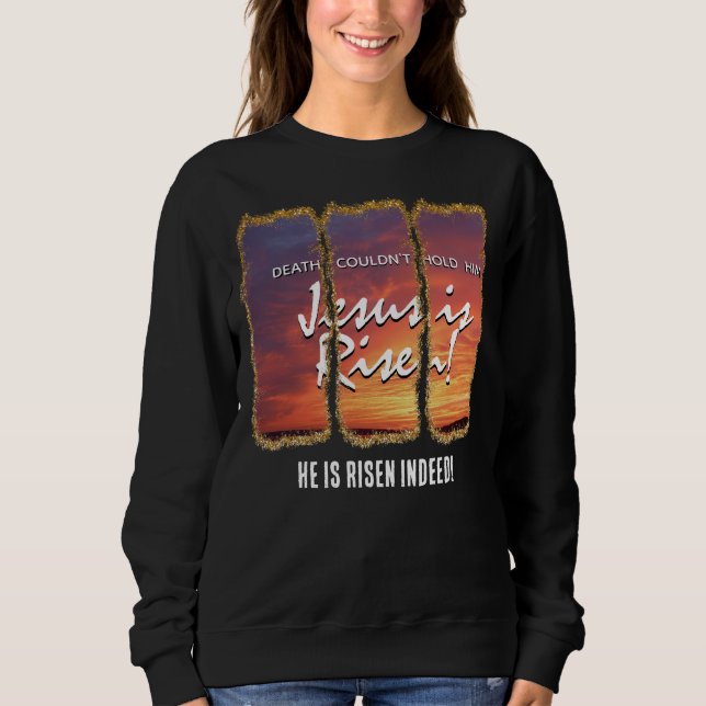 Sweatshirt JÉSUS DE Pâques chrétienne EST RISQUÉ Parties scin (Devant)