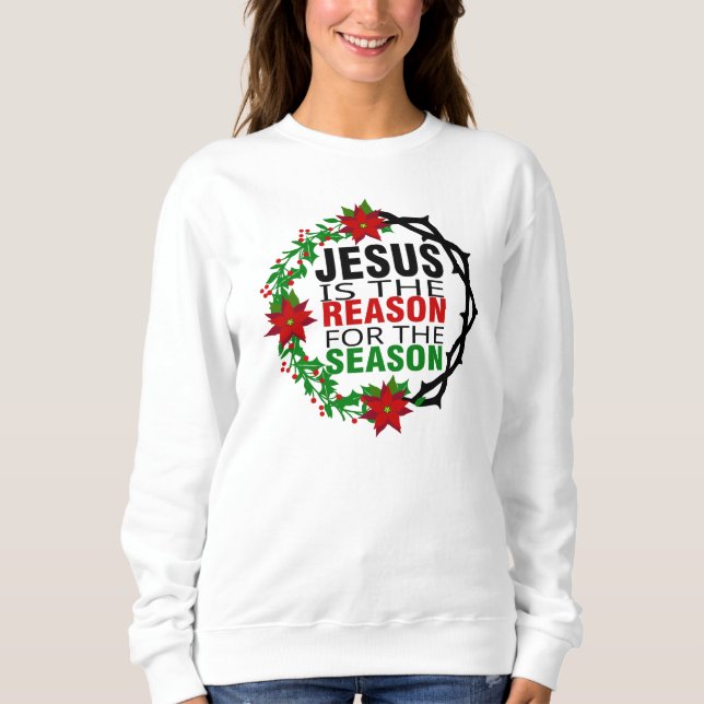 Sweatshirt Jésus est la raison de la saison (Devant)