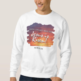 Sweatshirt JÉSUS EST RESSORTI coucher du soleil Pâques chréti