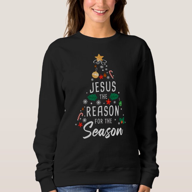 Sweatshirt Jésus La Raison De La Saison - Foi De Noël (Devant)
