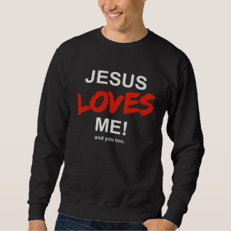 Sweatshirt Jesus Liebt Mich  And Dich Auch Glaube Religion Ch