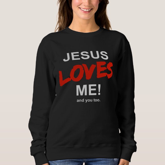 Sweatshirt Jesus Liebt Mich  And Dich Auch Glaube Religion Ch (Devant)