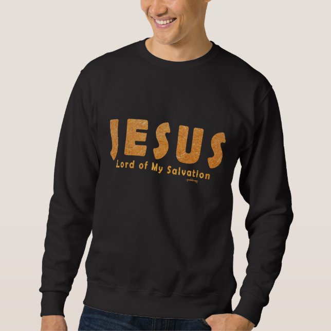 Sweatshirt Jésus, seigneur de mon salut (foi chrétienne) (Devant)