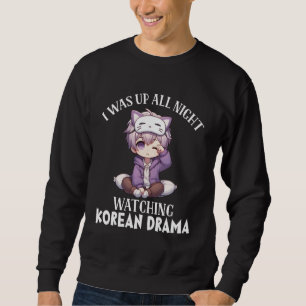 Sweatshirt J'étais debout toute la nuit à regarder le drame c